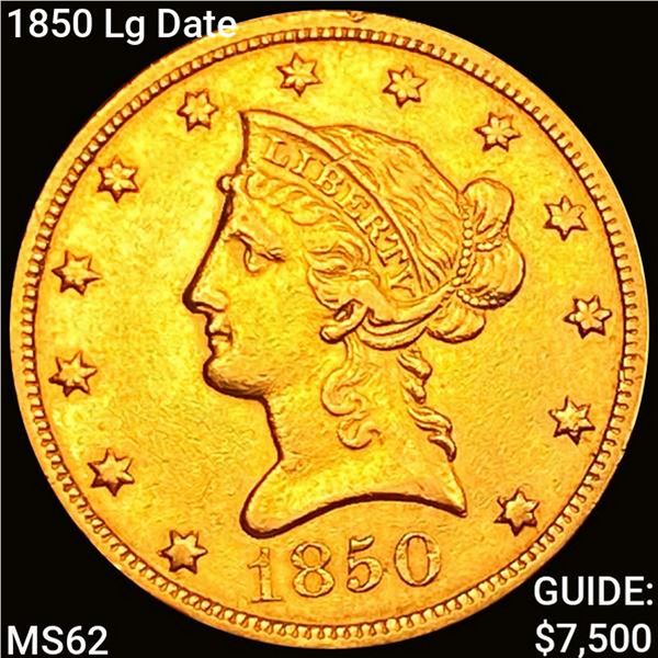 1850 Lg Date $10 Gold Eagle UNCIRCULATED