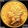 Image 1 : 1876 $20 Gold Double Eagle CHOICE BU