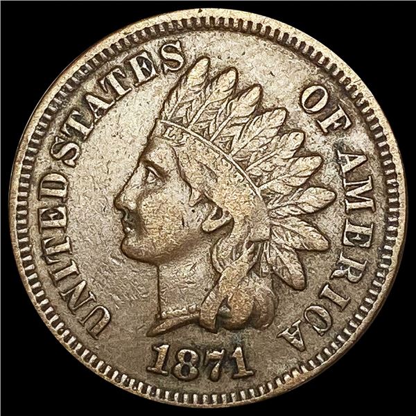 1871 Indian Head Cent ABOUT UNCIRCULATED