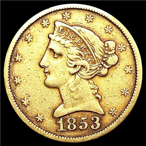 1853 $5 Gold Half Eagle LIGHTLY CIRCULATED