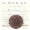 Image 1 : 1-cent 1876H ICCS MS62 Red & Brown 