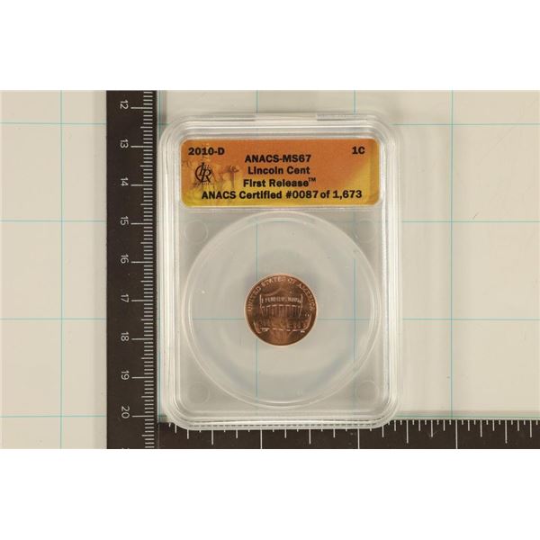 2010-D LINCOLN CENT ANACS MS67 FIRST RELEASE