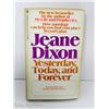 Image 1 : 1977 YESTERDAY, TODAY, AND FOREVER - JEANE DIXON