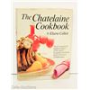 Image 1 : 1973 THE CHATELAINE COOKBOOK - ELAINE COLLETT