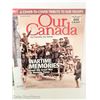Image 3 : LOT OF 7 OUR CANADA MAGAZINES