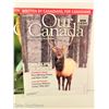 Image 4 : LOT OF 7 OUR CANADA MAGAZINES