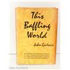 Image 1 : 1968 THIS BAFFLING WORLD - JOHN GODWIN