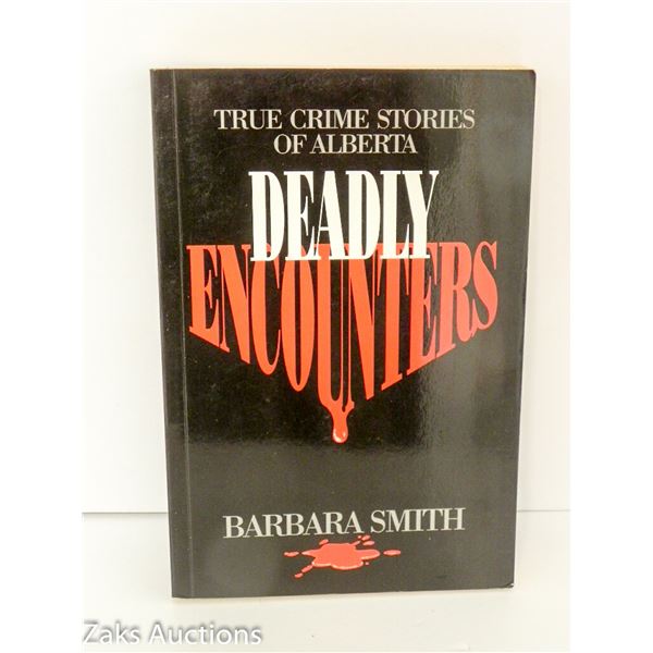 1993 DEADLY ENCOUNTERS - BARBARA SMITH