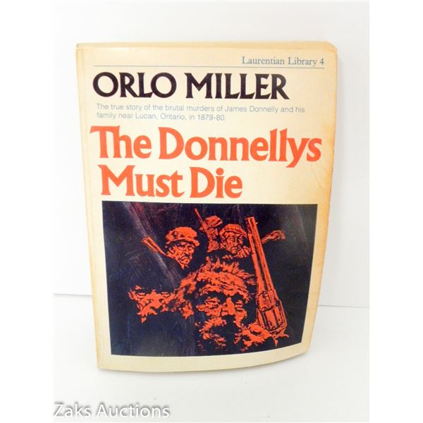 1979 THE DONNELLYS MUST DIE - ORLO MILLER