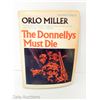 Image 1 : 1979 THE DONNELLYS MUST DIE - ORLO MILLER