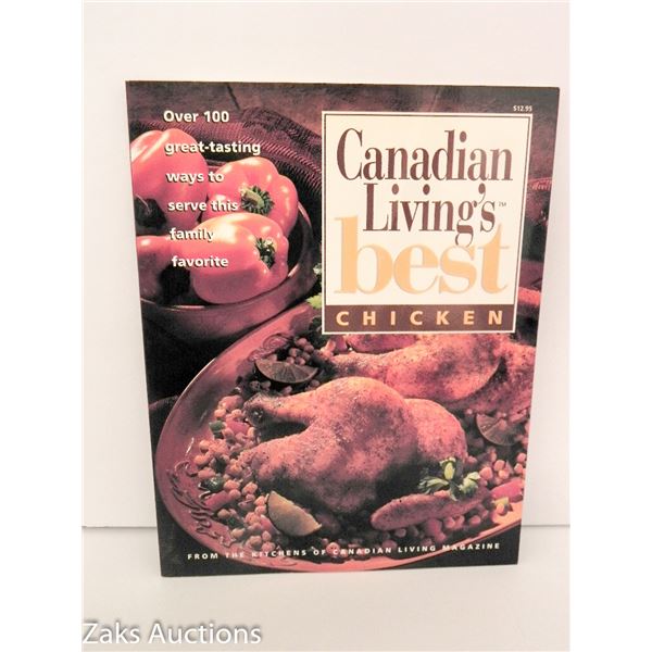 1994 CANADIAN LIVING'S BEST CHICKEN FROM THE KITCHENS OF CANADIAN LIVING MAGAZINE