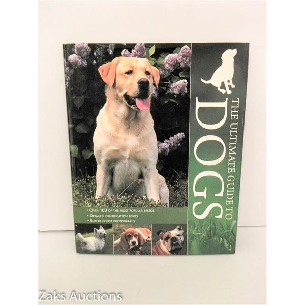 2009 THE ULTIMATE GUIDE TO DOGS - DAVID ALDERTON