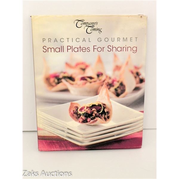 2008 COMPNAY'S COMING PRACTICAL GOURMET: SMALL PLATES FOR SHARING