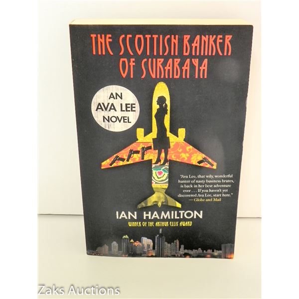 2013 THE SCOTTISH BANKER OF SURABAYA - IAN HAMILTON