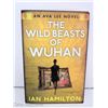 Image 1 : 2012 THE WILD BEASTS OF WUHAN - IAN HAMILTON