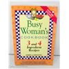 Image 1 : 2000 BUSY WOMAN'S COOKBOOK: 3 AND 4 INGREDIENT RECIPES - SHARON AND GENE MCFALL