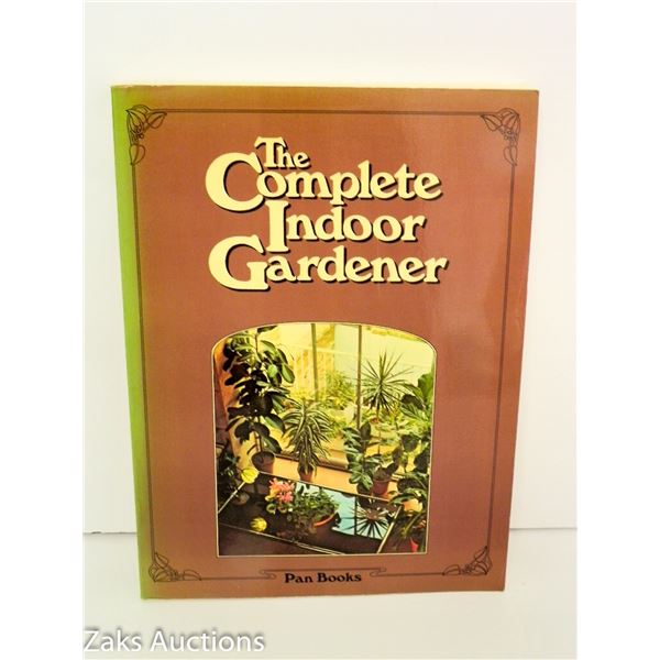 1974 THE COMPLETE INDOOR GARDENER - EDITED BY MICHAEL WRIGHT