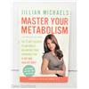 Image 1 : 2009 MASTER YOUR METABOLISM: THE 3 DIET SECRETS TO NATUALLY BALANCING YOUR HORMONES FOR A HOT AND HE
