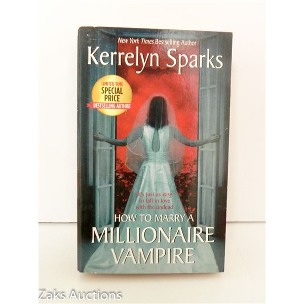 2005 HOW TO MARRY A MILLIONAIRE VAMPIRE - KERRELYN SPARKS