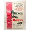 Image 1 : 1997 CHICKEN SOUP FOR THE MOTHER'S SOUL - JACK CANFIELD, MARK VICTOR HANSEN, JENNIFER READ HAWTHORNE