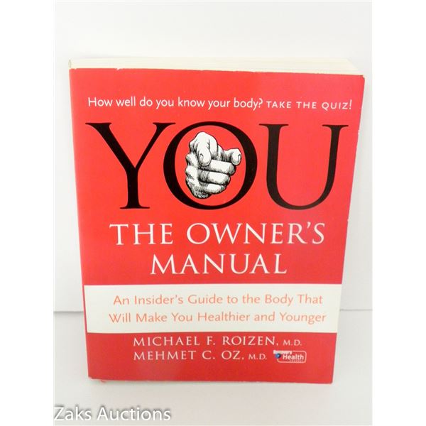 2005 YOU: THE OWNERS MANUAL - MICHAEL F. ROIZEN, M.D.