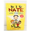 Image 1 : 2016 BIG NATE AND FRIENDS - LINCOLN PEIRCE