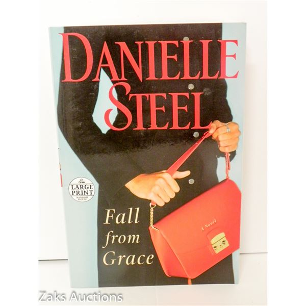 2018 FALL FROM GRACE - DANIELLE STEEL (LARGE PRINT)