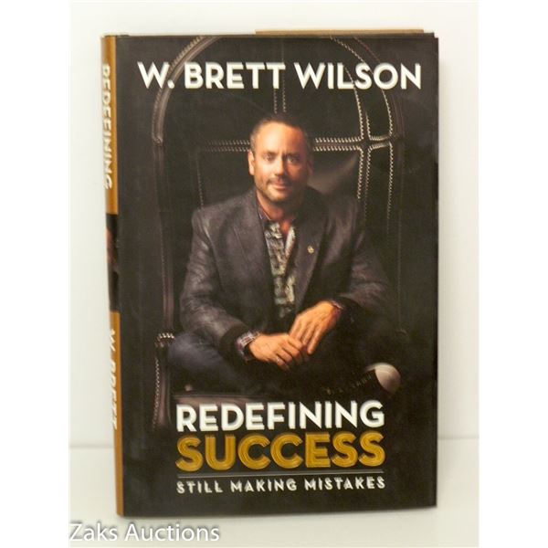 2012 REDEFININF SUCCESS: STILL MAKING MISTAKES - W. BRETT WILSON