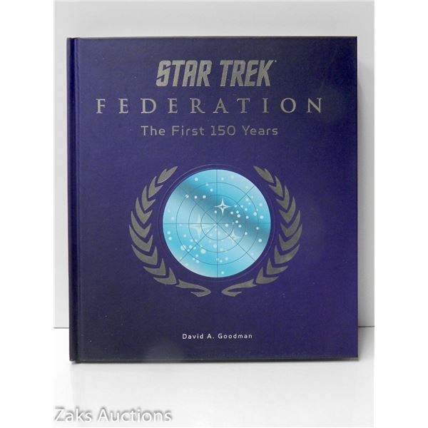 2012 STAR TREK FEDERATION: THE FIRST 150 YEARS - DAVID A. GOODMAN