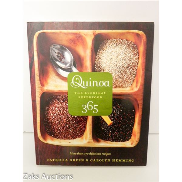 2010 QUINOA 365: THE EVERYDAY SUPERFOOD - PATRICIA GREEN & CAROLYN HEMMING