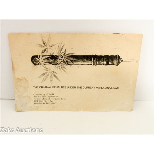 1971 THE CRIMINAL PENALTIES UNDER THE CURRENT MARIJUANA LAWS - COMPILED BY NORML