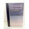 Image 1 : 1994 DILEMMAS AND DECISIONS: A PRIMER IN ETHICAL THEORY - SEAN O'CONNELL