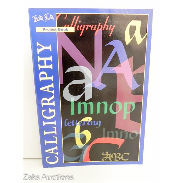 NO DATE CALLIGRAPHY: PROJECT BOOK - WALTER FOSTER