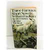 Image 1 : 1961 THREE FAMOUS SHORT NOVELS - WILLIAM FAULKNER