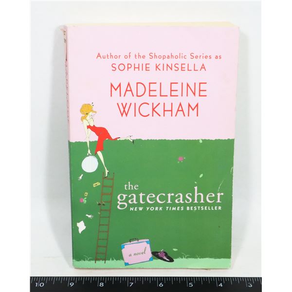 THE GATECRASHER BY MADELEINE WICKHAM BOOK