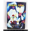 Image 1 : SNAKE JAZZ BY DAVE BALDWIN BOOK