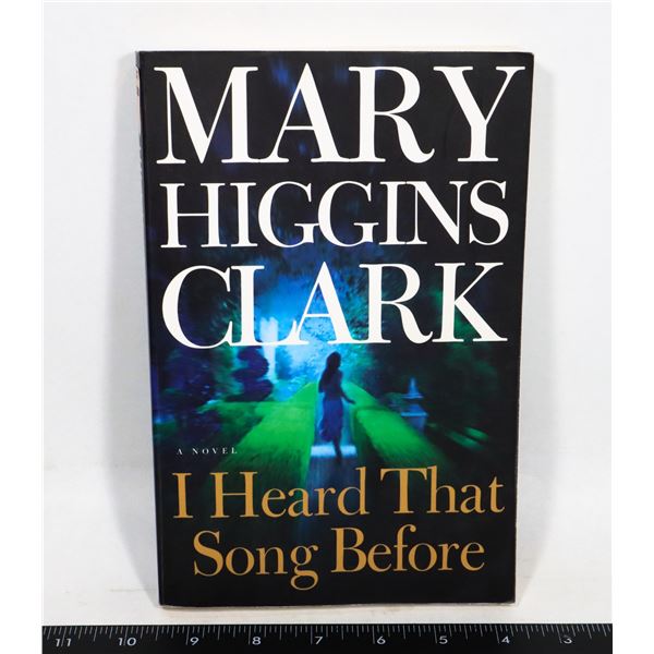 I HEARD THE SONG BEFORE BY MARY HIGGINS CLARK