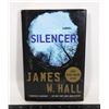 Image 1 : SILENCER BY JAMES W. HALL BOOK