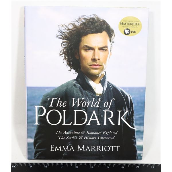 THE WORLD OF POLDARK THE ADVENTURE & ROMANCE