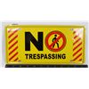 Image 1 : NEW METAL NO TRESPASSING SIGN