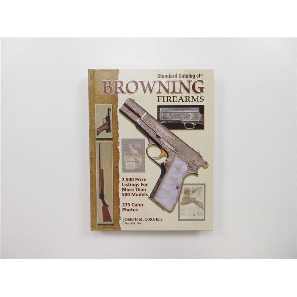 "STANDARD CATALOG OF BROWNING FIREARMS" BOOK