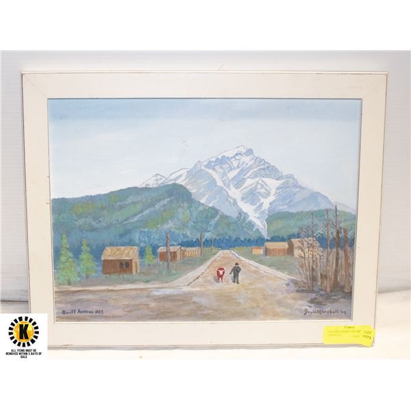 PAINTING "BANFF AVE 1887" JOYCE MARSHALL