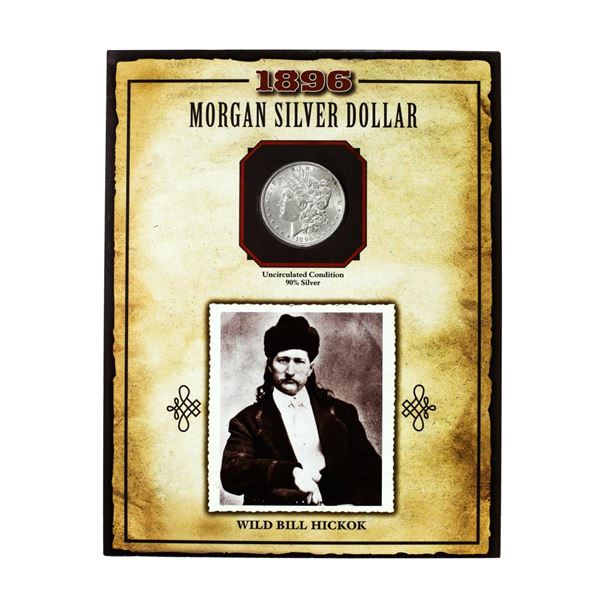 1896 $1 Morgan Silver Dollar Coin Wild Bill Hickok Legends of the Wild West