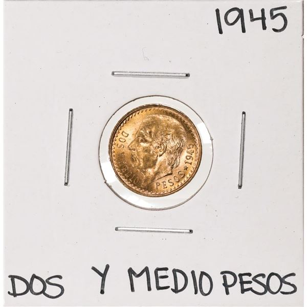 1945 Mexico Dos Y Medio Pesos Gold Coin