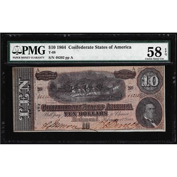 1864 $10 Confederate States of America Note T-68 PMG Choice About Unci 58PPQ