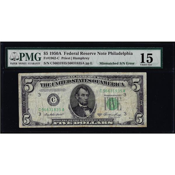 1950A $5 Federal Reserve Note Mismatched Serial Number Error Fr.1962-C PMG Ch. Fine 15