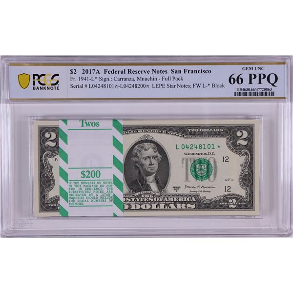 Pack 2017A $2 Federal Reserve STAR Notes San Francisco Fr.1941-L* PCGS Gem UNC 66PPQ