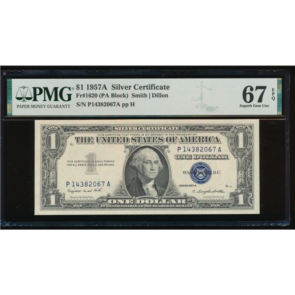 1957A $1 Silver Certificate PMG 67EPQ