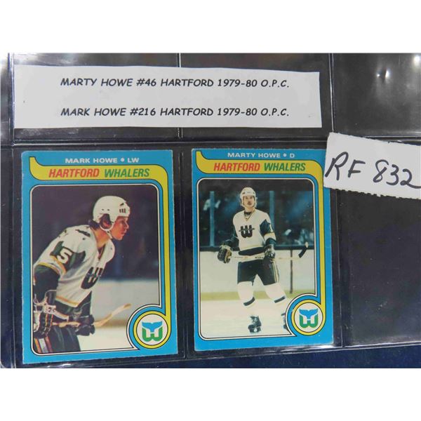 O-Pee-Chee Cards ; Marty Howe #46 Hartford 1979/80 + Mark Howe #216 Hartford