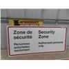 Image 2 : 2 Security Zone Metal Sign -Government 17" x 36"